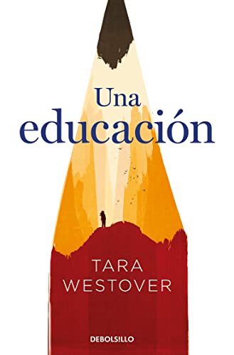 Una educación (Best Seller) von DEBOLSILLO