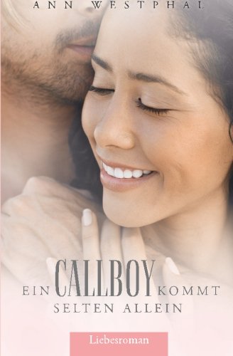 Ein Callboy kommt selten allein