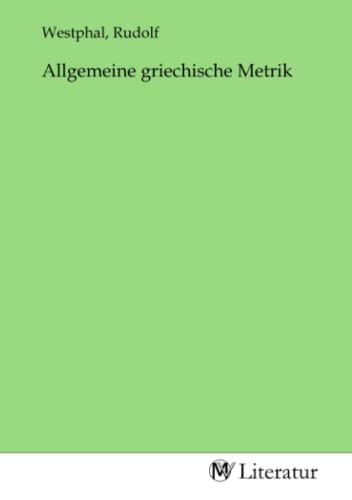 Allgemeine griechische Metrik