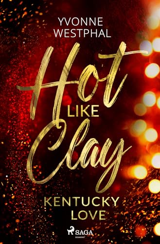 Hot Like Clay - Kentucky Love