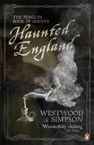 Haunted England: The Penguin Book of Ghosts von Penguin