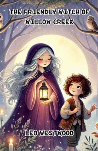 The Friendly Witch of Willow Creek (Halloween) von The Good Child Bookstore