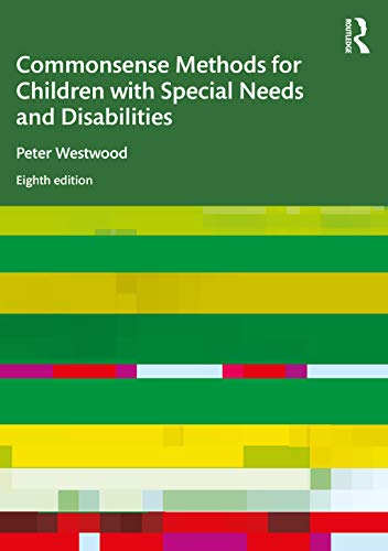 Commonsense Methods for Children with Special Needs and Disabilities von Routledge