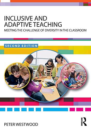 Inclusive and Adaptive Teaching: Meeting the Challenge of Diversity in the Classroom von Routledge