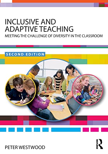 Inclusive and Adaptive Teaching: Meeting the Challenge of Diversity in the Classroom