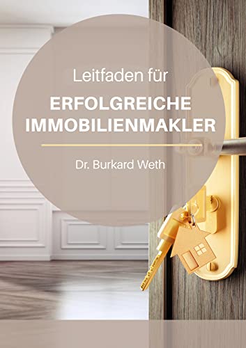 Leitfaden für erfolgreiche Immobilienmakler von Shaker Media