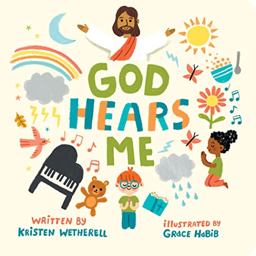 God Hears Me (For the Bible Tells Me So) von Crossway Books