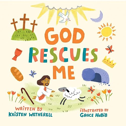 God Rescues Me (For the Bible Tells Me So) von Crossway Books