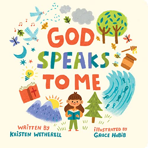God Speaks to Me (For the Bible Tells Me So) von Crossway Books