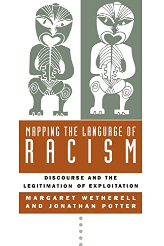 Mapping the Language of Racism: Discourse and the Legitimation of Exploitation von Columbia University Press