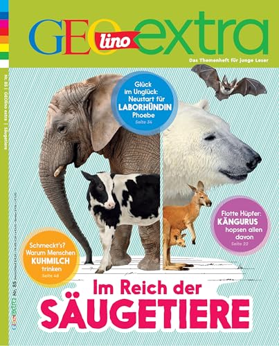 GEOlino Extra / GEOlino extra 85/2020 - Im Reich der Säugetiere: Monothematisches Themenheft für kleine Abenteurer von Gruner + Jahr Geo-Mairs