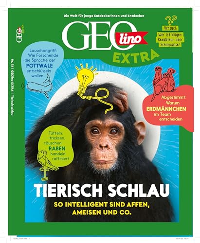 GEOlino Extra / GEOlino extra 93/2022 - Tierisch schlau: Monothematisches Themenheft für kleine Abenteurer von Gruner + Jahr