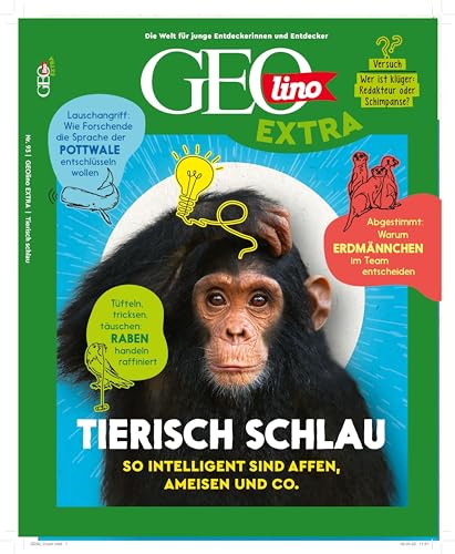 GEOlino Extra / GEOlino extra 93/2022 - Tierisch schlau: Monothematisches Themenheft für kleine Abenteurer