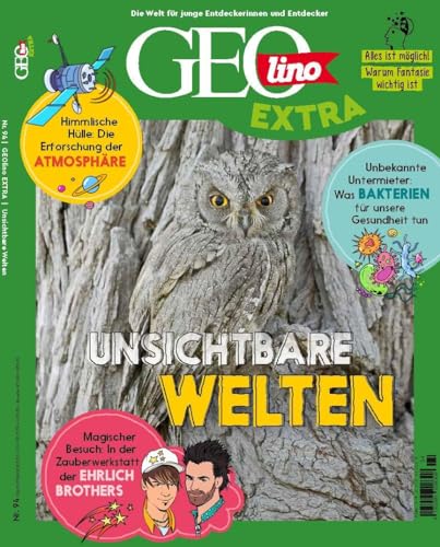 GEOlino Extra / GEOlino extra 94/2022 - Unsichbare Welten: Monothematisches Themenheft für kleine Abenteurer GEOlino Extra / GEOlino extra 94/2022 - Unsichbare Welten: Monothematisches Themenheft für kleine Abenteurer