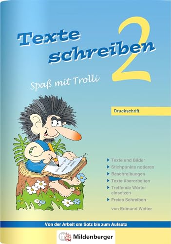 Texte schreiben – Spaß mit Trolli 2, Druckschrift: Arbeitsheft: Druckschrift ( Inhalt identisch mit 2400-53 )