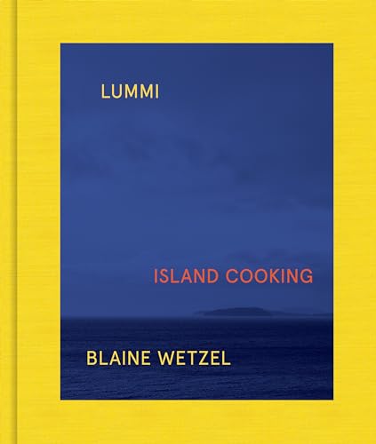 Lummi: Island Cooking