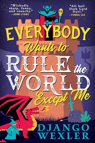 Everybody Wants to Rule the World Except Me (Dark Lord Davi, 2) von Orbit