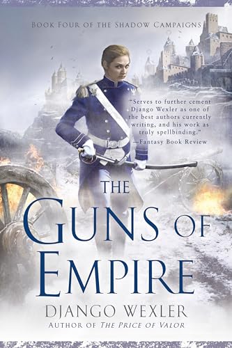 The Guns of Empire (The Shadow Campaigns, Band 4)