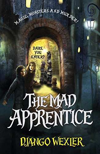 The Mad Apprentice (The Forbidden Library, 2)