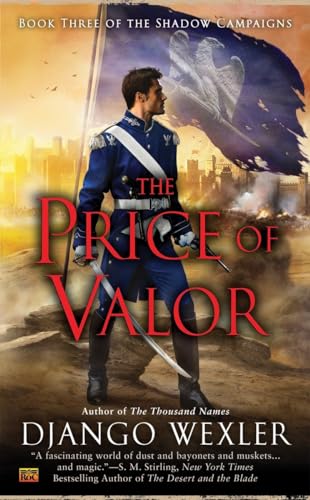 The Price of Valor (The Shadow Campaigns, Band 3)