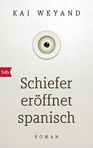 Schiefer eröffnet spanisch: Roman