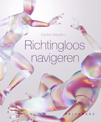 Richtingloos navigeren von Pelckmans Uitgevers