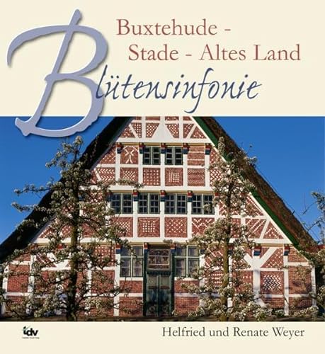 Blütensinfonie: Buxtehude - Stade - Altes Land