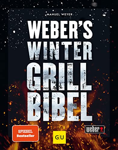 Weber's Wintergrillbibel (Weber's Grillen) von Gräfe und Unzer