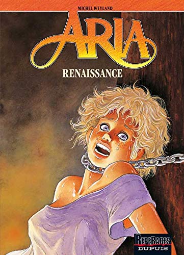 Aria - Tome 30 - Renaissance von DUPUIS