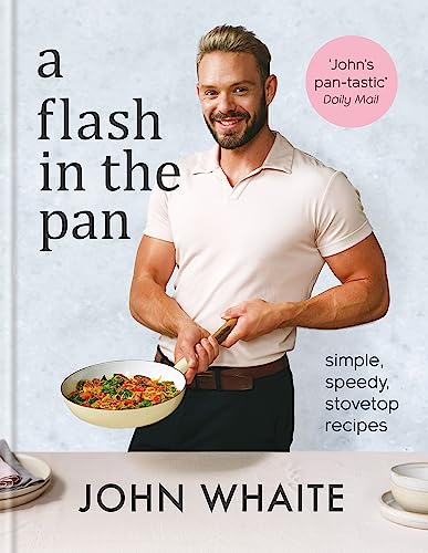 A Flash in the Pan: Simple, speedy stovetop recipes von Kyle Books