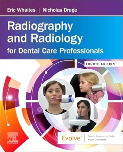 Radiography and Radiology for Dental Care Professionals von Elsevier