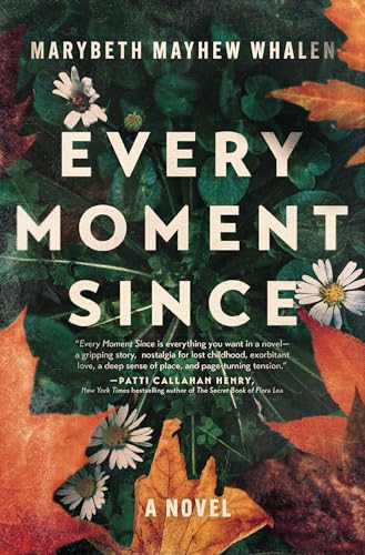 Every Moment Since: A Novel von HarperCollins