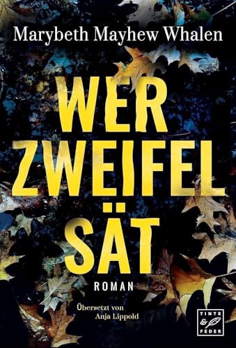 Wer Zweifel sät von Tinte & Feder