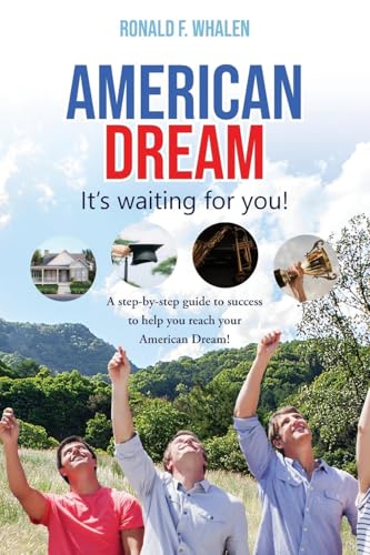 American Dream ---It's Waiting For You von Palmetto Publishing