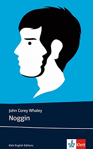 Noggin: Englische Lektüre für das 3. und 4. Lernjahr (Young Adult Literature: Klett English Editions) von Klett