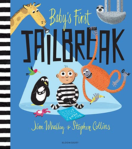 Baby's First Jailbreak von Bloomsbury