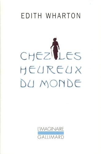 Chez les heureux du monde Chez les heureux du monde von GALLIMARD
