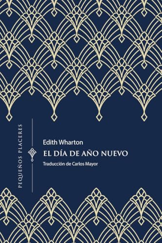 El día de Año Nuevo (Pequeños Placeres, Band 32) von Ediciones Invisibles