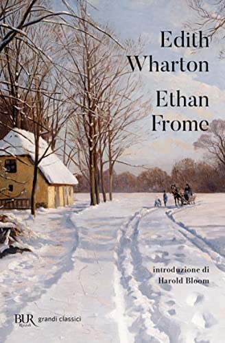 Ethan Frome (BUR I grandi romanzi) von BUR Rizzoli