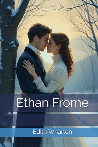 Ethan Frome Ethan Frome von Independently published