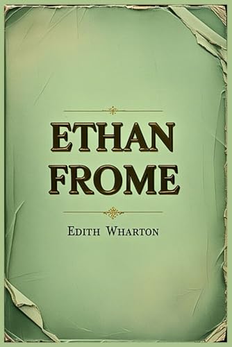 Ethan Frome Ethan Frome von Independently published
