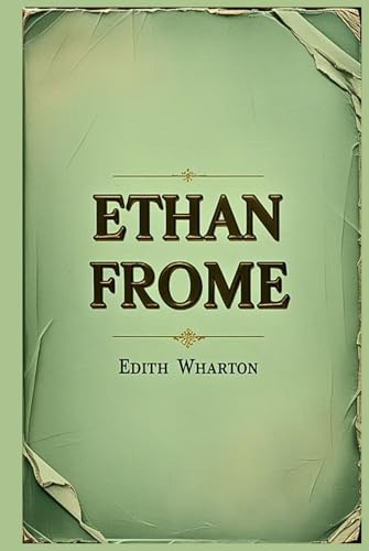 Ethan Frome Ethan Frome von Independently published