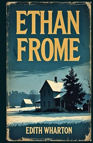 Ethan Frome Ethan Frome von Independently published