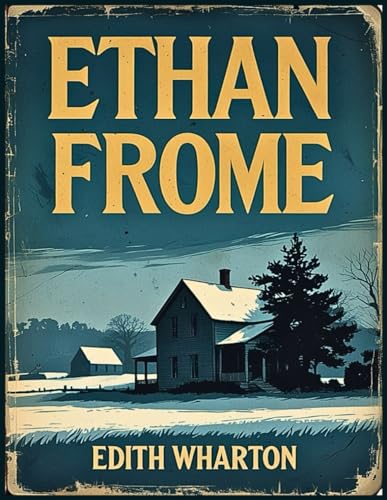 Ethan Frome Ethan Frome von Independently published