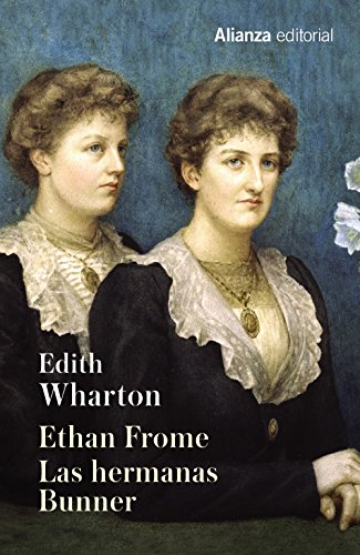 Ethan Frome. Las hermanas Bunner (13/20)