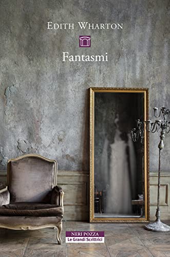 Fantasmi (Le Grandi Scrittrici)