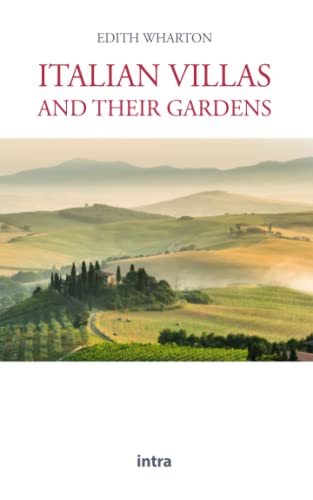 Italian Villas and Their Gardens von Intra S.r.l.s.