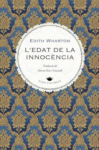 L'edat de la innocència (Club Victòria, Band 19) von Viena