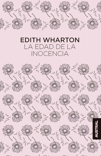 La edad de la inocencia (Austral Singular) von Austral