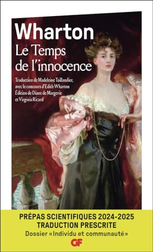 Le Temps de l'innocence - Prépas scientifiques 2025: Prépas scientifiques, dossier "Individu et communauté" Le Temps de l'innocence - Prépas scientifiques 2025: Prépas scientifiques, dossier "Individu et communauté" von FLAMMARION